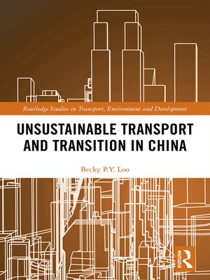 cover image of Unsustainable Transport and Transition in China